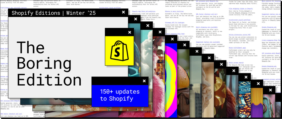 Shopify Winter 25 Editions. The “Boring” Edition that’s anything but.