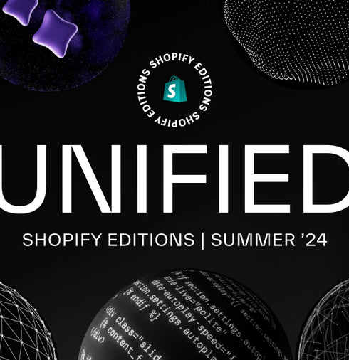 Shopify Summer Editions ‘24 Unwrapped